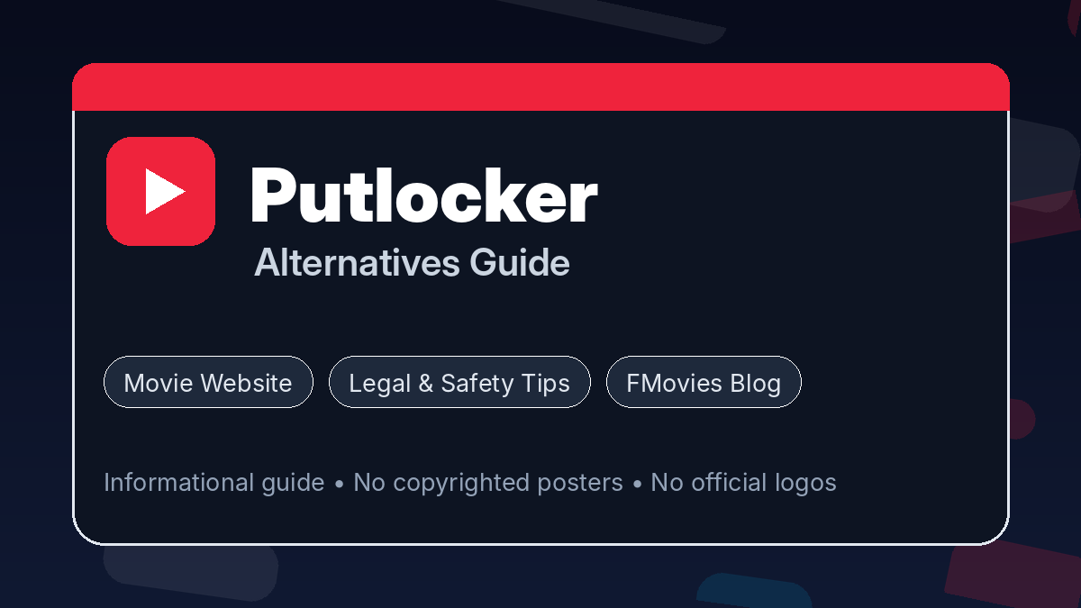 Putlocker Alternatives Guide: Safer Ways to Find Movies Online